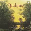 Johannes Brahms : uvres chorales a cappella (Intgrale)