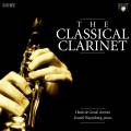 The Classical Clarinet : La clarinette classique