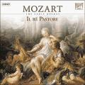 Wolfgang Amadeus Mozart : Il R Pastore (Intgrale)