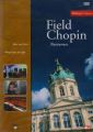 John Field - Frdric Chopin : Nocturnes