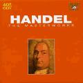 Georg Friedrich Haendel : The Masterworks (Les chefs-d'uvre)