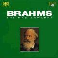 Johannes Brahms : The Masterworks (Les chefs-d'uvre)