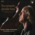 The romantic double-bass : La contrebasse romantique