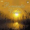 The Romantic Violin - Volume 2 : Le violon romantique