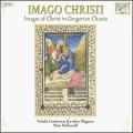 Imago Christi : Images du Christ dans les Chants Grgoriens
