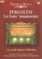 Giovanni Battista Pergolesi : La Frate 'nnamorato (Intgrale)