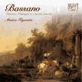 Giovanni Bassano : Mottetti, Madrigali et Canzoni francese