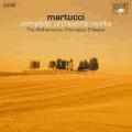 Giuseppe Martucci : uvres orchestrales (Intgrale)