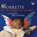 Michel Corrette : Les Six Symphonies de Nol