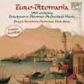 Euro-Ottomania : Musique orchestrale europenne & ottomane du XIXe sicle