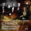 Csar Franck : Quatuor A Cordes : Quintette Pour Piano