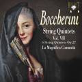 Boccherini : Quintettes  cordes, vol. 7. Magnifica Comunit.