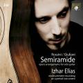Rossini : Semiramide (arrangements pour guitare). Elias.