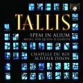 Thomas Tallis : Spem in alium. Musique pour la Reine Elizabeth. Chapelle du Roi, Dixon.