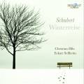 Franz Schubert : Winterreise. Hilz, Sellheim.
