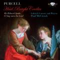 Purcell : Hail! bright Cecilia. McCreesh.