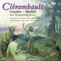 Clrambault : Orphe, Mede. Yakar, Gilbert.