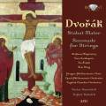 Antonin Dvorak : Stabat Mater - Srnade pour cordes