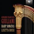 Giovanni Francesco Giuliani : Sonates pour harpe. Rossi.