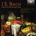 Johann Sebastian Bach : Reconstructions de Concertos. Carchiolo, Mion, Sasso.