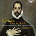 Antonio de Cabezn (15101566) : Pour un plaisir