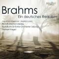 Brahms : Un requiem allemand. Hggander, Lorenz, Kegel.