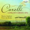 Corelli : Concerti Grossi, op. 6. Belder.