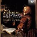 Telemann : Douze fantaisies pour violon seul. Guglielmo.