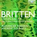 Britten : Intgrale de l'uvre pour violoncelle seul et pour violoncelle & piano. Ivashkin, Zolinsky.