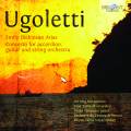 Paolo Ugoletti : Dickinson Arias - Concerto pour accordéon et guitare. Hui, Zambelli, Tampalini, Lama.