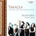 Taracea : Cinq sicles de musique pour quintette de flte. Seldom Sene.