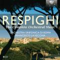 Ottorino Respighi : L'intgrale de l'uvre orchestrale. La Vecchia.