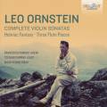 Leo Ornstein : Intégrale des sonates pour violon. F. Parrino, S. Parrino, Renier.
