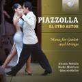 Piazzolla : El otro Astor, Musique pour guitare et cordes. Nebiolo, Marenco, Quatuor Orfeo.