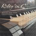 Terry Riley : In C. Van Veen.