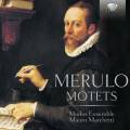 Claudio Merulo : Motets. Ensemble Modus, Marchetti.