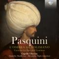 Bernardo Pasquini : Cantates pour basse et continuo. Capella Tiberina.