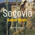 Segovia : Musique pour guitare. La Rocca.