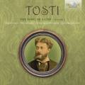 Paolo Tosti : The Song of a Life, vol. 2. Bacelli, Rancatore, Torre, Adamonty, Milhofer, Lempa, Villanueva.