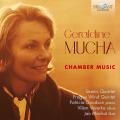 Geraldine Mucha : Musique de chambre. Goodson, Veverka, Machat.