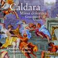 Antonio Caldara : Missa Dolorosa. Ensemble La Silva, Schaap.