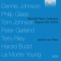 Collection de musique minimaliste pour piano, vol. XXI-XXVIII : Johnson, Glass, Garland, Riley, Budd. Van Veen.