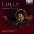 Lully : Dies irae - Te Deum. Chur Allabastrina, Sartori.