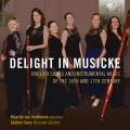 Delight in Musicke : Mélodies et musique instrumentale anglaises aux 16ème et 17ème siècle. Van Veldhoven, Seldom Sene.