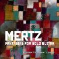 Johann Kaspar Mertz : Fantaisies pour guitare seule. Chiaramonte.