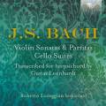 Bach : Sonates et Partitas pour violon - Suites pour violoncelles (transcriptions pour clavecin de Gustav Leonhardt). Loreggian.