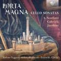 Porta Magna. Sonates italiennes pour violoncelle. Veggetti, Ensemble Cordia.