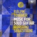 Ralph Towner : Musique pour guitare seule. Sebastiani.