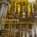 Juan Francés de Iribarren : Musique sacrée à la Cathédrale de Malaga. Bayón Álvarez, García Ortega, Del Sordo.