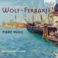 Wolf-Ferrari : Musique pour piano. Catena.